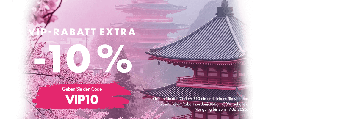  EXTRA 10 % mit Code VIP10 – nur 3 Tage lang!